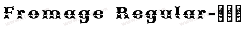 Fromage Regular字体转换